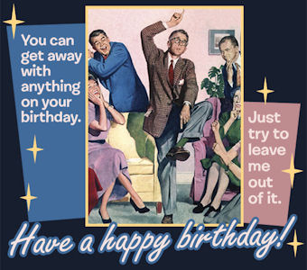 Free Printable Birthday Cards on Card  Free Funny Birthday Card   100 S Of Free Funny Birthday Cards