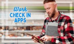 Work Check In Apps